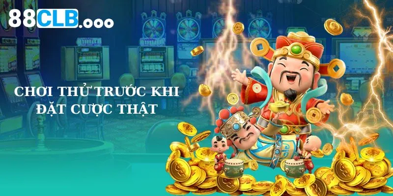 Chơi Thử Trước Khi Đặt Cược Thật