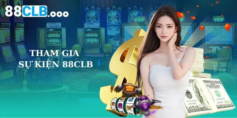 Tham gia sự kiện 88CLB